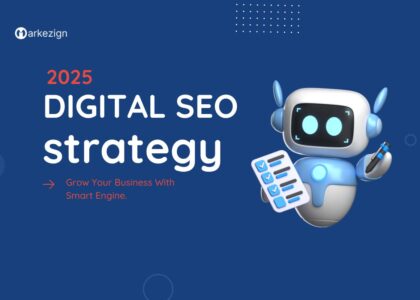 SEO Strategy 2025 - markezign